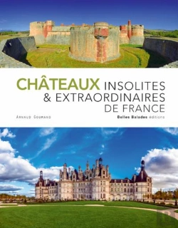 Bertrand.pt - Châteaux Insolites Et Extraordinaires De France
