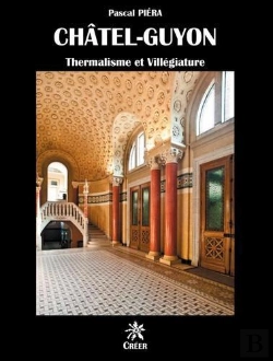Bertrand.pt - Chatel-Guyon, Thermalisme Et Villegiature