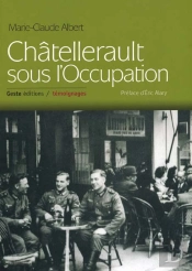 Chatellerault Sous L'Occupation