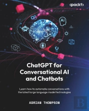 Chatgpt For Conversational Ai And Chatbots