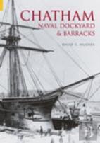 Chatham Naval Dockyard And Barracks