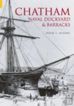 Bertrand.pt - Chatham Naval Dockyard And Barracks