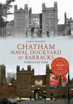 Bertrand.pt - Chatham Naval Dockyard & Barracks Through Time