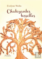 Chatoyantes Tesselles
