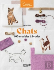 Chats : 100 Modèles À Broder