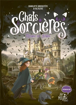 Bertrand.pt - Chats & Sorcières Tome 2 : Menace Sur Avalon