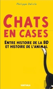 Chats En Case : Entre Histoire De La Bd Et Histoire De L'Animal
