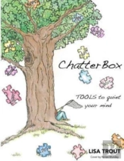 Chatterbox: Tools To Quiet Your Mind