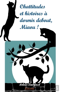 Bertrand.pt - Chattitudes Et Histoires À Dormir Debout, Miaou !