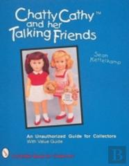 Chatty Cathyâ„¢ And Her Talking Friends