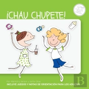 ¡Chau Chupete!