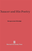 Chaucer And His Poetry