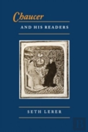 Chaucer And His Readers