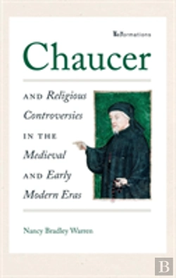 Bertrand.pt - Chaucer And Religious Controversies In The Medieval And Early Modern Eras