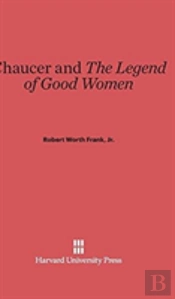 Chaucer And The Legend Of Good Women