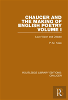 Chaucer And The Making Of English Poetry, Volume 1