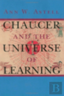 Chaucer And The Universe Of Learning