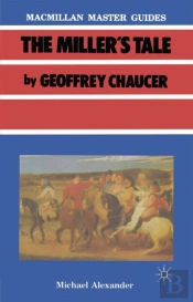 Chaucer: The Miller'S Tale