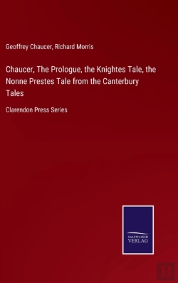 Bertrand.pt - Chaucer, The Prologue, The Knightes Tale, The Nonne Prestes Tale From The Canterbury Tales