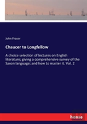 Chaucer To Longfellow