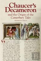 Chaucer'S Decameron And The Origin Of The Canterbury Tales