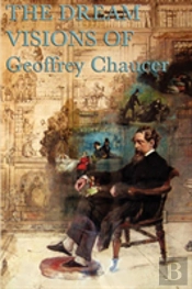 Chaucer'S Dream Visions
