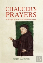 Chaucer'S Prayers
