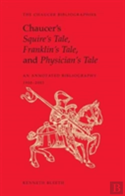 Bertrand.pt - Chaucer'S Squire'S Tale, Franklin'S Tale, And Physician'S Tale