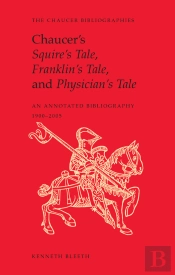 Chaucers Squires Tale, Franklins Tale, And Physicians Tale