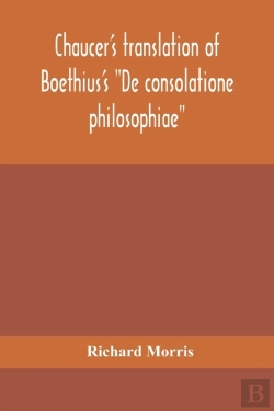 Bertrand.pt - Chaucer'S Translation Of Boethius'S 