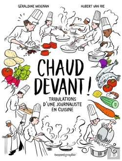 Bertrand.pt - Chaud Devant ! Tribulations D'Une Journaliste En Cuisine