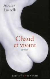 Chaud Et Vivant