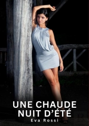 Chaude Nuit D Ete - Nouvelles Erotiques De Sexe Ta