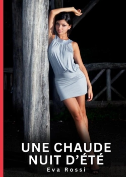Bertrand.pt - Chaude Nuit D Ete - Nouvelles Erotiques De Sexe Ta