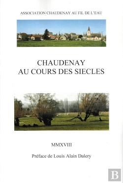 Bertrand.pt - Chaudenay Au Cours Des Siècles