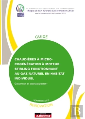 Chaudieres A Micro Cogeneration A Moteur Stirling Fonctionnant Au Gaz Naturel En Habitat Individuel