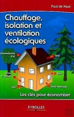 Bertrand.pt - Chauffage, Isolation Et Ventilation Écologiques ; Les Clés Pour Économiser