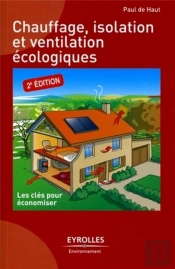 Chauffage, Isolation Et Ventilation Ecologiques