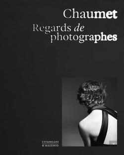 Bertrand.pt - Chaumet : Regards De Photographes