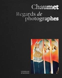 Bertrand.pt - Chaumet : Regards De Photographes