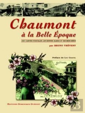 Chaumont À La Belle Époque