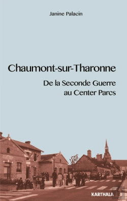 Bertrand.pt - Chaumont-Sur-Tharonne - De La Seconde Guerre Au Center Parcs
