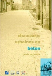 Chaussées Urbaines En Béton ; Guide Technique