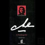 Che - A Fotobiografia