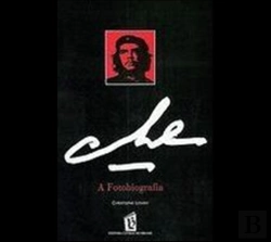 Bertrand.pt - Che - A Fotobiografia