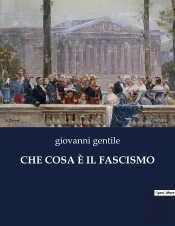 Che Cosa E Il Fascismo