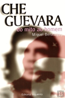 Bertrand.pt - Che Guevara - Do Mito ao Homem