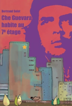 Bertrand.pt - Che Guevara Habite Au 7e Etage
