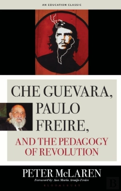 Bertrand.pt - Che Guevara, Paulo Freire, And The Pedagogy Of Revolution, Classics Edition
