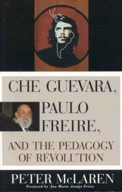 Bertrand.pt - Che Guevara, Paulo Freire, And The Pedagogy Of Revolution
